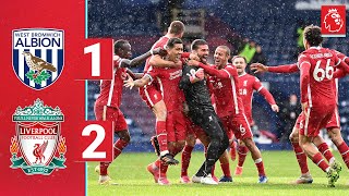 Highlights: West Brom 1-2 Liverpool | ALISSON heads the winner in injury time!