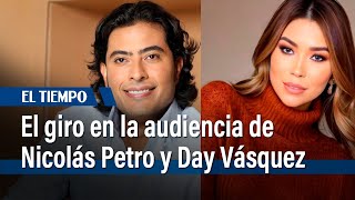 El giro en la audiencia de imputación a Nicolás Petro y Day Vásquez | El Tiempo