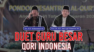 DUET GURU BESAR QORI INDONESIA - Drs. KH. Muhammad Ali dan Prof. Dr. KH. Said Agil Munawar MA