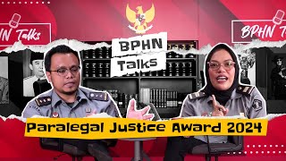 BPHN TALKS #49 - Paralegal Justice Award 2024