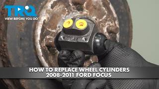 How To Replace Wheel Cylinders 2008 2011 Ford Focus