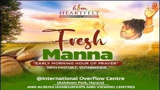 Daily Fresh Manna with Pastor C Vutabwashe