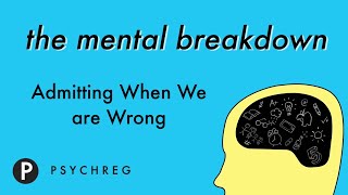 Admitting When We Are Wrong