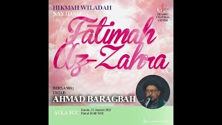 PERINGATAN MILAD SAYIDAH FATHIMAH AZZAHRA S.A.