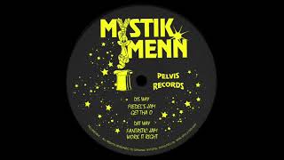 Mystik Menn - Fantastic Jam