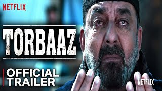 Torbaaz | Official Trailer | Torbaaz Trailer Review | Sanjay Dutt, Nargis Fakhri | Netflix India