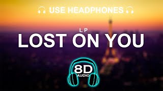 LP - Lost On You 8D SONG | BASS BOOSTED