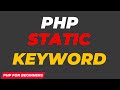 PHP Static Keyword | PHP tutorial for Beginners | Complete PHP Course