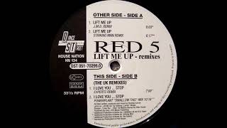 Red 5 - Lift Me Up (Striking Man Remix) [Dance Street Records 1997]