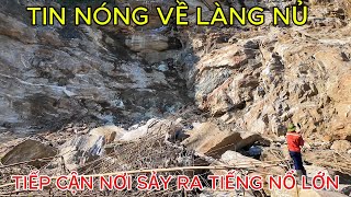 Nóng! Mạo Hiểm Tiếp Cận Tìm Nguyên Nhân Sảy Ra Tiếng Nổ Vang Trời, Bốc Khói Sáng Ngày 29-11 Làng Nủ