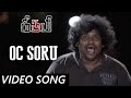 OC Soru - Kirumi | Video Song | Anucharan | K