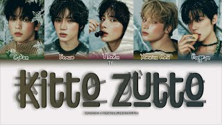 TXT Kitto Zutto (きっとずっと) [ПЕРЕВОД НА РУССКИЙ/КИРИЛЛИЗАЦИЯ Color Coded Lyrics]