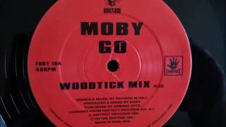 Moby  - Go [Woodtick Mix]