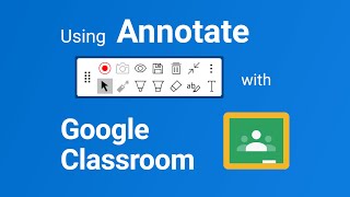 Using Annotate with Google Classroom