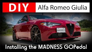 DIY Alfa Romeo Giulia: Installing the MADNESS GOPedal