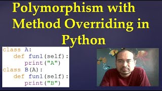 51. Polymorphism with Method Overriding in Python