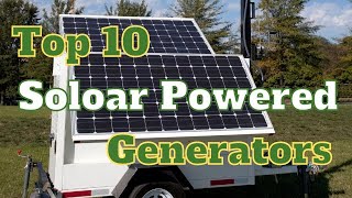Top 10 Solar Powered Generators 2023! | Best Power Station 2023