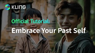 Kling AI｜Tutorial：Embracing Your Past Self