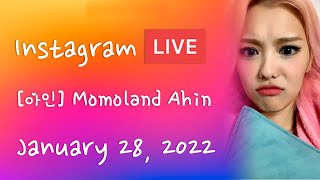 [ 아인 ] MOMOLAND Ahin Instagram Live - 20220128