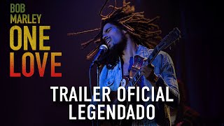 Bob Marley: One Love | Trailer Oficial | LEG | Paramount Pictures Brasil