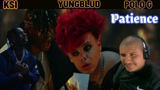 KSI - Patience (feat. YUNGBLUD & Polo G) (Offcial Video) Reaction