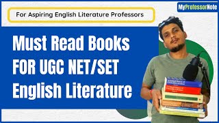 Must Read Books for NTA UGC NET English Literature Exam - For English Literature Assistant Professor