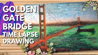 Golden Gate Bridge / Oil Pastel Drawing