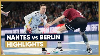 Nantes - Füchse Berlin : HIGHLIGHTS ⎮ EHF European League