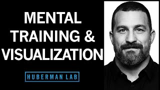 Science-Based Mental Training & Visualization for Improved Learning | Huberman Lab Podcast |Brain