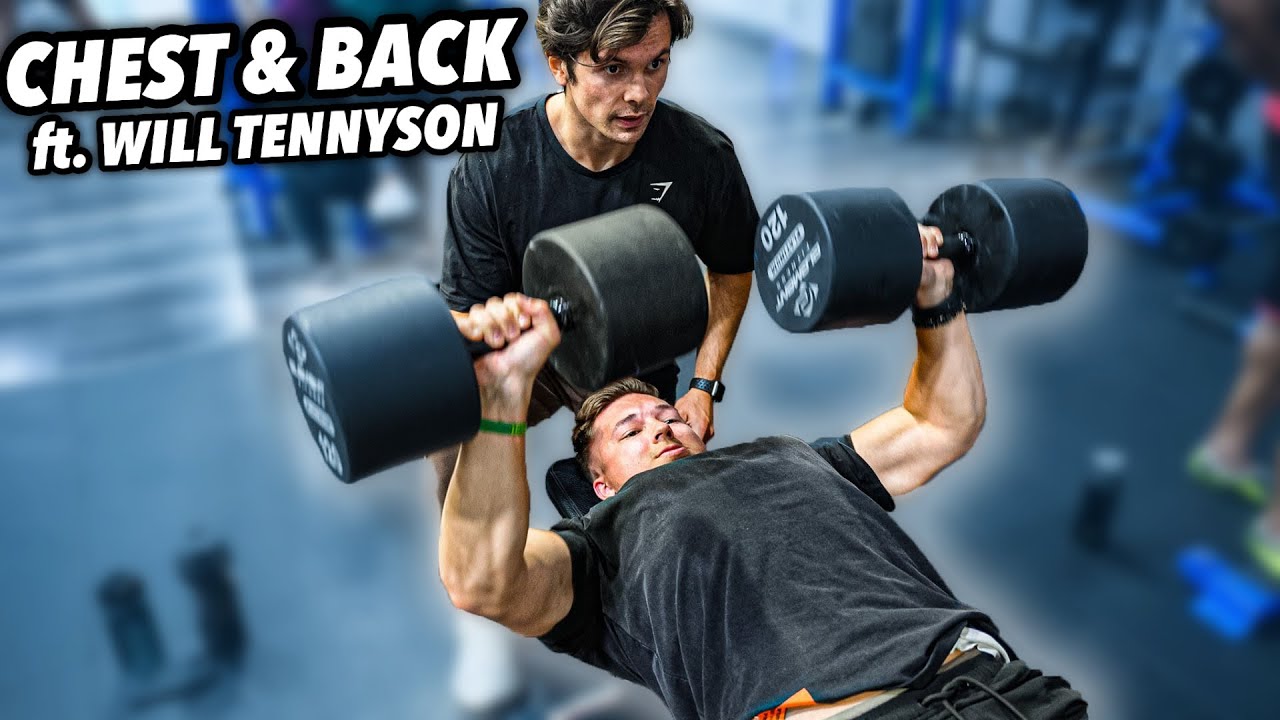 INSANE CHEST & BACK WORKOUT Ft Will Tennyson | Natural Bodybuilding ...