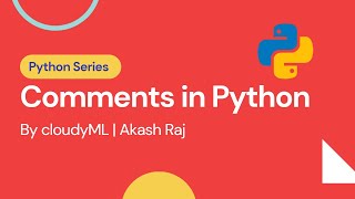 5. Comments in Python | cloudyML