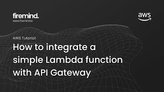 AWS: How to integrate a simple Lambda function with API Gateway