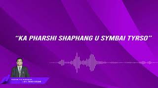 VOICE 419 - KA PHARSHI SHAPHANG U SYMBAI TYRSO