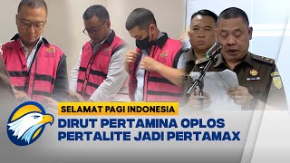 HOT TOPIC - Kejagung Bongkar Dugaan Oplosan Pertalite Jadi Pertamax