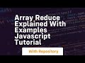 Array reduce explained with examples javascript tutorial