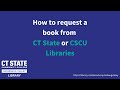 How to request a book from CT State or CSCU Libraries