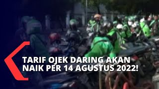 Catat! Tarif Ojek Daring Naik Per 14 Agustus, Rentang Jasa Minimal Wilayah Jabodetabek Jadi Rp13.500