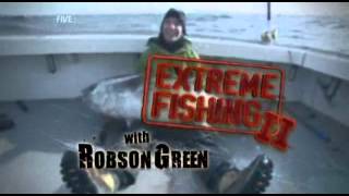 Extreme Fishing With Robson Green S02E01