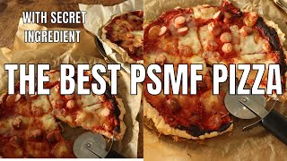 PSMF PIZZA with SECRET INGREDIENT (Indigo Nili). PROTEIN SPARING PIZZA.