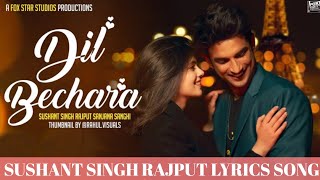 Dil Bechara new song(official video) Sushant Singh Rajput /dil Bechara song 2020