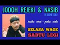 Ki Gedhe Solo: Jodoh Rejeki & Nasib Selasa Wage - Sabtu Legi