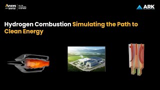 Webinar on Hydrogen Combustion Simulating the Path to Clean Energy