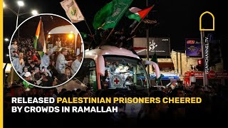 Released Palestinian prisoners cheered by crowds in Ramallah