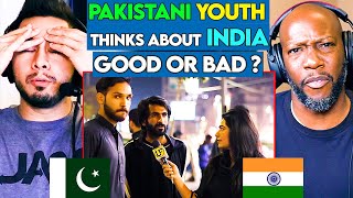 What Pakistani Youth Think About India - Reaction! | LahoriFied Speaks