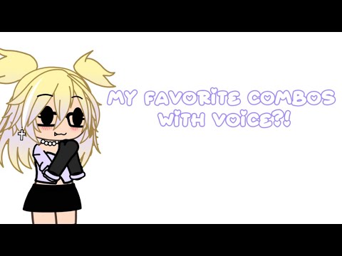 My Favorite Combos With Voice Youtube