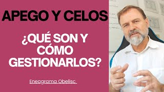 Apego y Celos: ¿Qué relación podemos encontrar entre el apego inseguro y el sentimiento de celos?