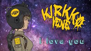 Kirkkovene - I love you (Teflon Brothers/Pandora -cover UMK21)