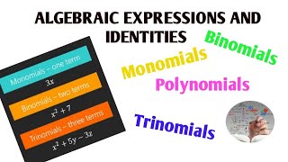 Monomials, Binomials, Trinomials and Polynomials #algebra