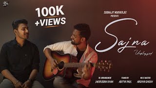 Sajna |Unplugged Cover |Subhajit Mukherjee |Arijit Singh |SVF |Bengali Cover Song 2021