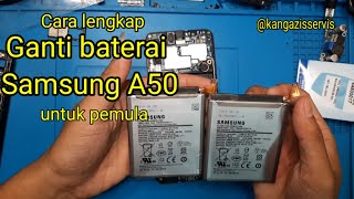 Ganti baterai samsung A50 atau Samsung A50s A30 A30s A20